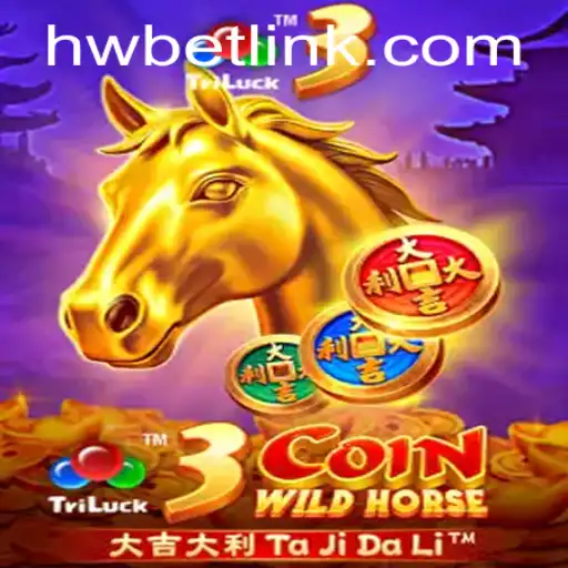 Discover the Excitement of 3CoinWildHorse and Unleash the Power of HW BET